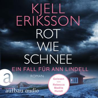 [German] - Rot wie Schnee - Ein Fall für Ann Lindell, Band 5 (Ungekürzt)
