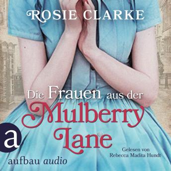 [German] - Die Frauen aus der Mulberry Lane - Die große Mulberry Lane Saga, Band 1 (Ungekürzt)