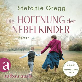 [German] - Die Hoffnung der Nebelkinder - Die Schatten des Krieges, Band 3 (Ungekürzt)