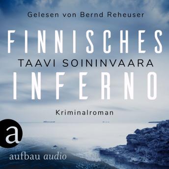 [German] - Finnisches Inferno - Arto Ratamo ermittelt, Band 2 (Ungekürzt)
