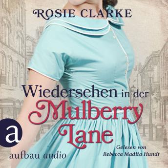 [German] - Wiedersehen in der Mulberry Lane - Die große Mulberry Lane Saga, Band 6 (Ungekürzt)