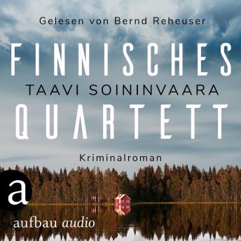 [German] - Finnisches Quartett - Arto Ratamo ermittelt, Band 5 (Ungekürzt)