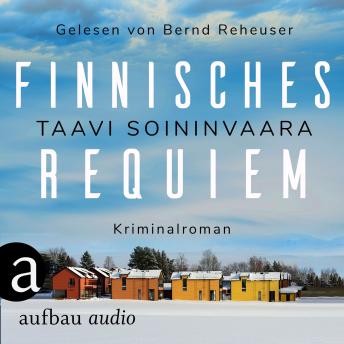 [German] - Finnisches Requiem - Arto Ratamo ermittelt, Band 3 (Ungekürzt)