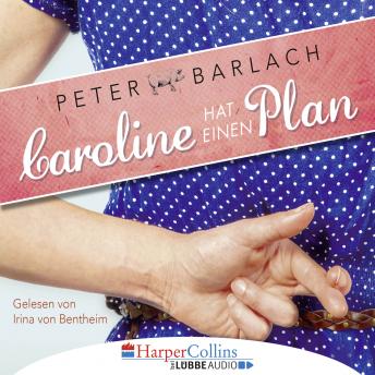 [German] - Caroline hat einen Plan (Gekürzt)