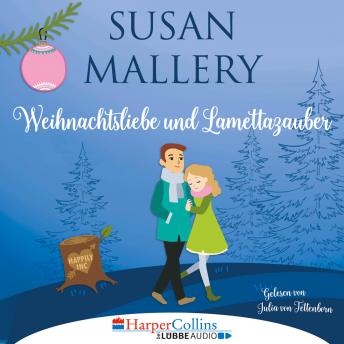 Weihnachtsliebe und Lamettazauber (Ungekürzt), Audio book by Susan Mallery