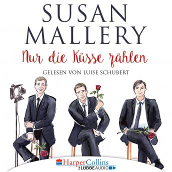 Nur die Küsse zählen - Fool's Gold, Teil 4 (Ungekürzt), Audio book by Susan Mallery