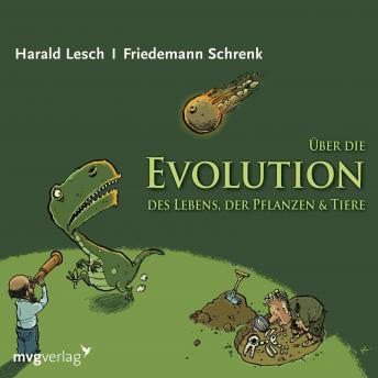 [German] - Über die Evolution des Lebens, der Pflanzen und Tiere
