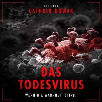 [German] - Das Todesvirus: Wenn die Wahrheit stirbt