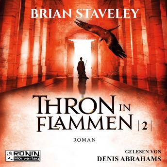Thron in Flammen - Die Thron Trilogie 2 (Ungekürzt)