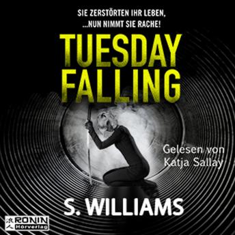 [German] - Tuesday Falling (Ungekürzt)