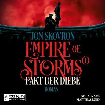 [German] - Pakt der Diebe - Empire of Storms, Band 1 (ungekürzt)