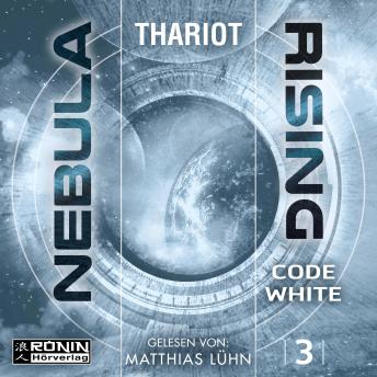 [German] - Code White - Nebula Rising, Band 3 (ungekürzt)