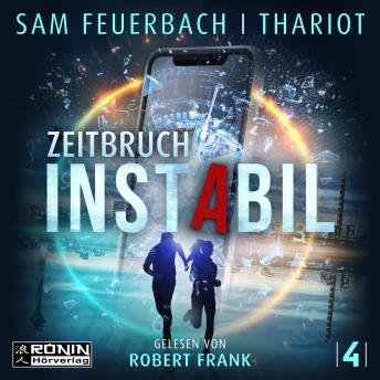 [German] - Zeitbruch - Instabil, Band 4 (ungekürzt)