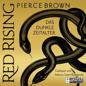 Das dunkle Zeitalter, Teil 1 - Red Rising, Band 5.1 (ungekürzt), Audio book by Pierce Brown