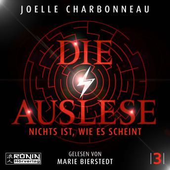 Download Nichts ist, wie es scheint - Die Auslese, Band 3 (ungekürzt) by Joelle Charbonneau