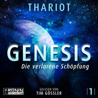 [German] - Die verlorene Schöpfung - Genesis, Band 1 (ungekürzt)