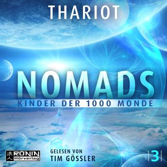 [German] - Kinder der 1000 Monde - Nomads, Band 3 (ungekürzt)