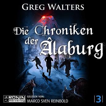 [German] - Die Chroniken der Âlaburg - Die Farbseher Saga, Band 3 (ungekürzt)