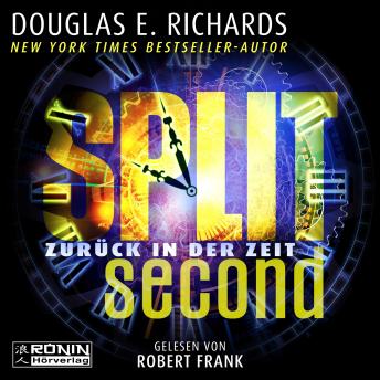 [German] - Split Second - Zurück in der Zeit (ungekürzt)