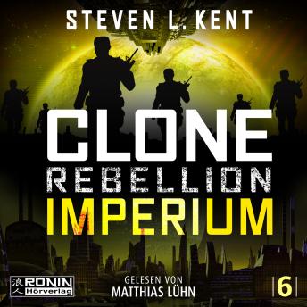 [German] - Imperium - Clone Rebellion, Band 6 (ungekürzt)