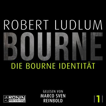 [German] - Die Bourne Identität - Jason Bourne, Band 1 (ungekürzt)