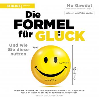 [German] - Die Formel für Glück: Und wie Sie diese nutzen