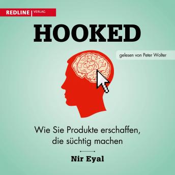 [German] - Hooked: Wie Sie Produkte erschaffen, die süchtig machen