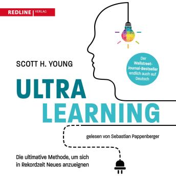 [German] - Ultralearning: Wie man im Handumdrehen alles lernen kann