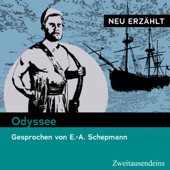 [German] - Odyssee – neu erzählt: Gesprochen von E.-A. Schepmann