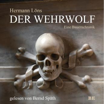 [German] - Der Wehrwolf: Eine Bauernchronik