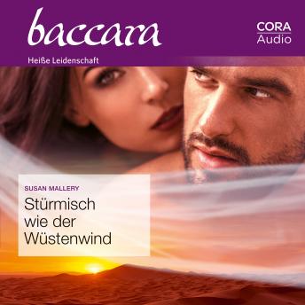 Stürmisch wie der Wüstenwind (Baccara), Audio book by Susan Mallery