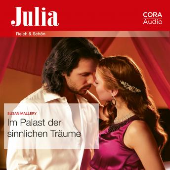 Im Palast der sinnlichen Träume (Julia), Audio book by Susan Mallery