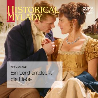 [German] - Ein Lord entdeckt die Liebe (Historical Lords & Ladies)