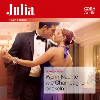[German] - Wenn Nächte wie Champagner prickeln (Julia)