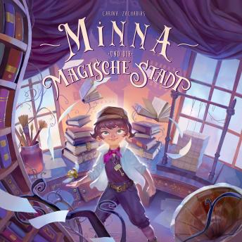 [German] - Minna und die magische Stadt: Ein Fantasy-Leseabenteuer voller Spannung und Magie