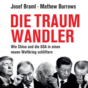 [German] - Die Traumwandler: Wie China und die USA in einen neuen Weltkrieg schlittern