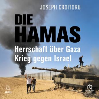 [German] - Die Hamas: Herrschaft über Gaza, Krieg gegen Israel