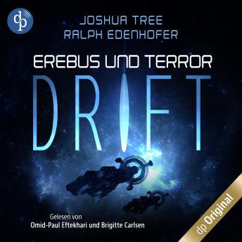 [German] - Drift - Erebus und Terror-Reihe, Band 1 (Ungekürzt)