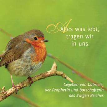 [German] - Alles was lebt, tragen wir in uns