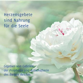[German] - Herzensgebete sind Nahrung für die Seele