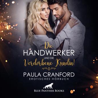 [German] - Die Handwerker und die verdorbene Kundin! / Erotik Audio Story / Erotisches Hörbuch: Absolute Ekstase zu dritt ...