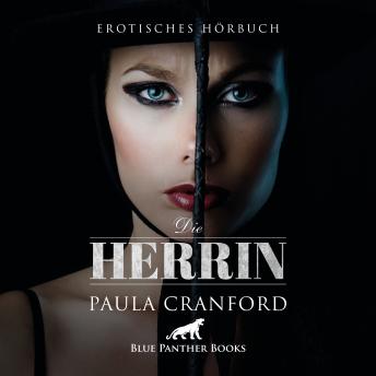 [German] - Die Herrin / Erotik Audio Story / Erotisches Hörbuch: Eines Abends kippt das Machtspiel um Dominanz und Hingabe ...