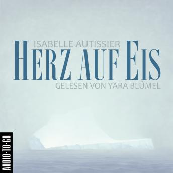 [German] - Herz auf Eis (Ungekürzt)
