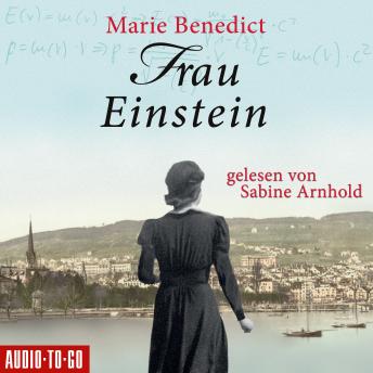 [German] - Frau Einstein - Starke Frauen in der Geschichte, Band 1 (Ungekürzt)