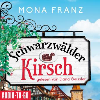 [German] - Schwarzwälder Kirsch - Christa Haas' erster Fall (Ungekürzt)