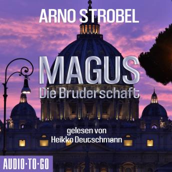 [German] - Magus - Die Bruderschaft (Gekürzt)