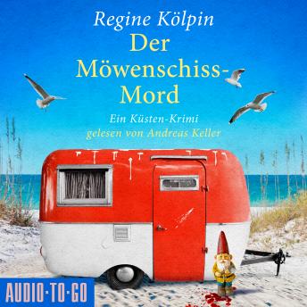[German] - Der Möwenschiss-Mord - Ino Tjarks & Co. ermitteln - Ein Küsten-Krimi, Band 2 (ungekürzt)