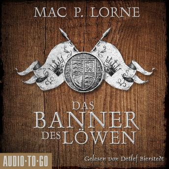 [German] - Das Banner des Löwen - Die Robin-Hood-Reihe, Band 4 (ungekürzt)