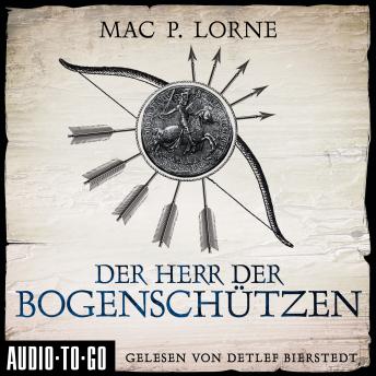 [German] - Der Herr der Bogenschützen (ungekürzt)