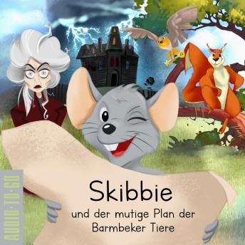 [German] - Skibbie und der mutige Plan der Barmbeker Tiere